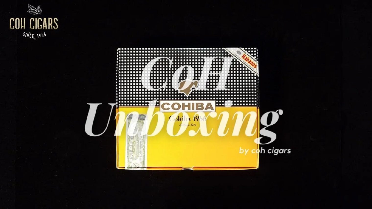 [CoH Cigars Unboxing] Cohiba 1966 Edición Limitada 2011